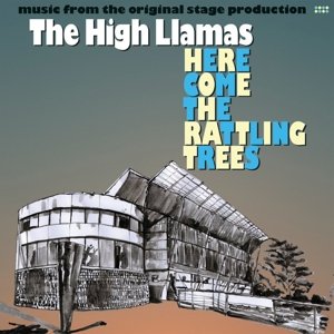 Cover for High Llamas · Here Comes The Rattling Trees (CD) (2016)
