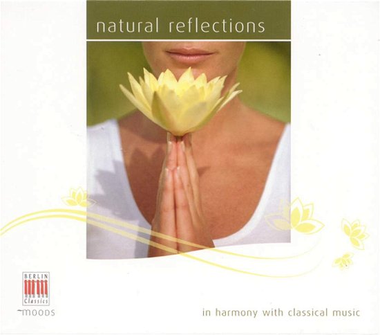 Natural Reflections · Bartholdy,debussy,brahms... (CD) (2017)