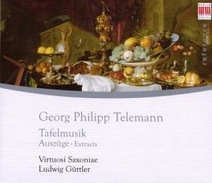 Cover for Virtuosi Saxoni / Guttler · Telemann / Tafelmusik (Extracts) (CD) (2008)