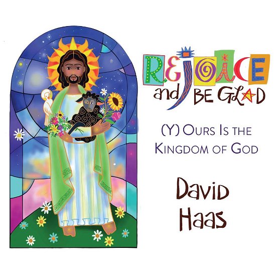 Rejoice & Be Glad - Haas - Music - GIA - 0785147005827 - May 3, 2019