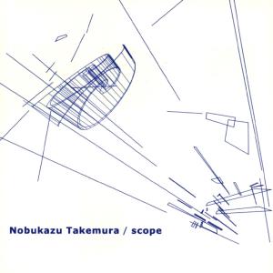 Scope - Nobukazu Takemura - Muzyka - THRILL JOCKEY - 0790377006827 - 5 lipca 1999