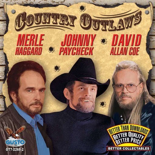 Cover for Haggard,merle / Johnny Paycheck / Coe,david Allan · Country Outlaws (CD) (2012)