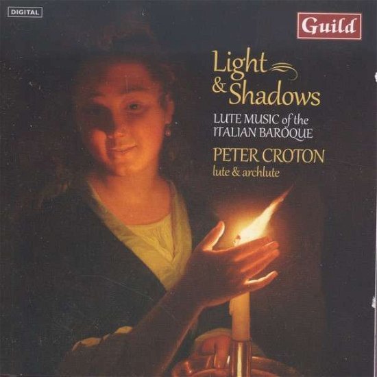 Light & Shadows: Lute Music of the Italian Baroque - Zamboni / Melii / Kapsperger / Croton - Musik - Guild - 0795754738827 - 10. september 2013