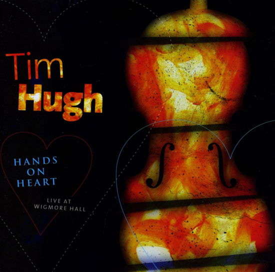 Hands On Heart - Tim Hugh - Muziek - NAIM - 0797537111827 - 3 januari 2011