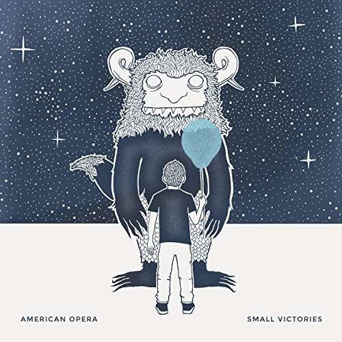 Small Victories - American Opera - Musiikki - SPARTAN - 0798577020827 - torstai 29. kesäkuuta 2017