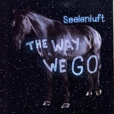 Cover for Seelenluft · Way We Go (CD) (2014)