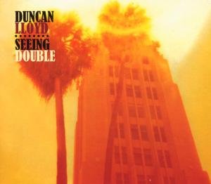 Cover for Duncan Lloyd · Seeing Double (CD) (2008)