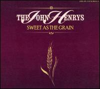 Sweet As The Grain - John Henrys - Musik - 9LB - 0803057008827 - 27. Oktober 2008