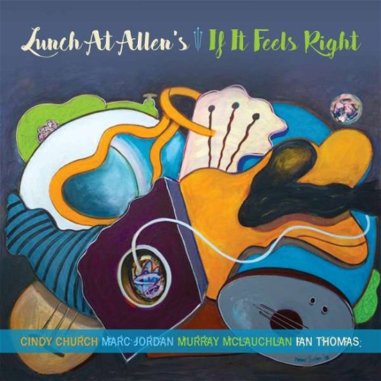If It Feels Right - Lunch at Allens - Music - LINUS ENTERTAINMENT - 0803057024827 - June 16, 2017