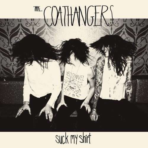 Cover for Coathangers · Suck My Shirt (CD) (2014)