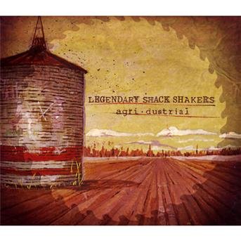 Agridustrial - Legendary Shack Shakers - Musikk - ROCK - 0804879216827 - 13. april 2010