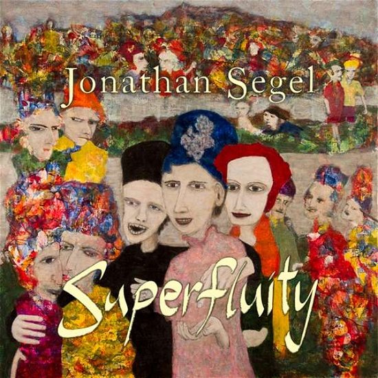 Cover for Jonathan Segel · Superfluity (CD) (2017)