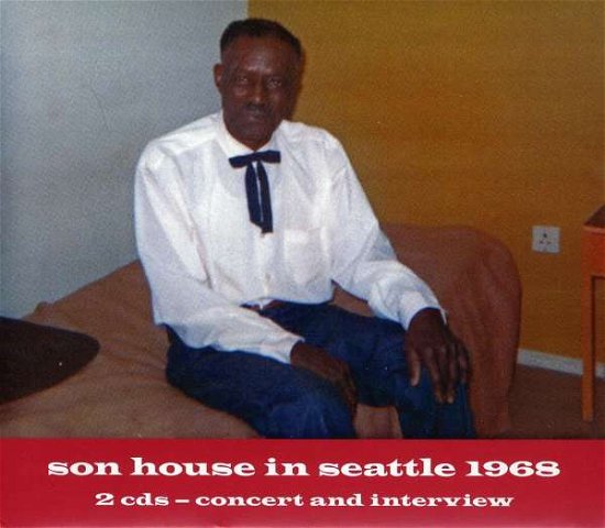 Cover for Son House · Son House in Seattle 1968 (CD) (2011)