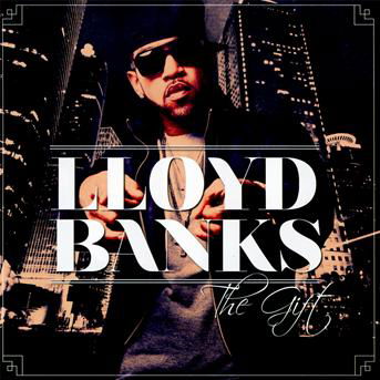 Cover for Lloyd Banks · Gift (CD) (2013)
