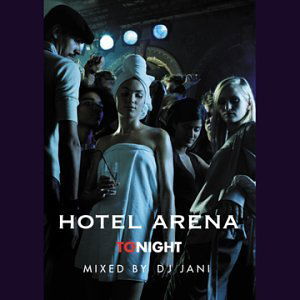 Cover for DJ Jani · Hotel Arena Tonight (CD) (2003)