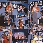 Live in Nemuro 1977 - Sadao Watanabe - Musik - JAZZ - 0819376067827 - 25 november 2016