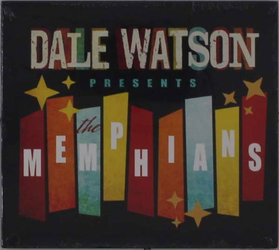 Cover for Dale &amp; His Lone Stars Watson · Dale Watson Presents: The Memphians (CD) (2021)