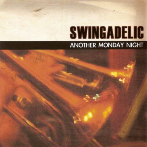 Cover for Swingadelic · Another Monday Night (CD) (2007)