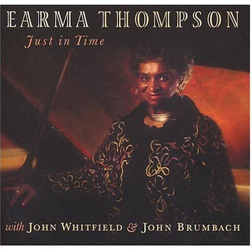 Just in Time - Earma Thompson - Musiikki - Sirens - 0820718500827 - tiistai 29. kesäkuuta 2004