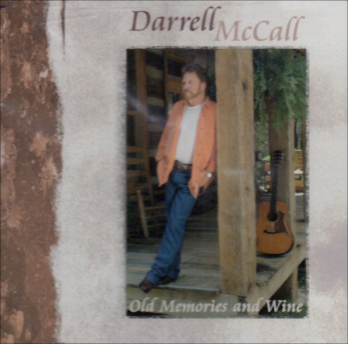 Cover for Darrell Mccall · Old Memories &amp; Wine (CD) (2004)