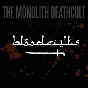 Cover for Monolith Deathcult · Bloodcvlts (CD) (2015)
