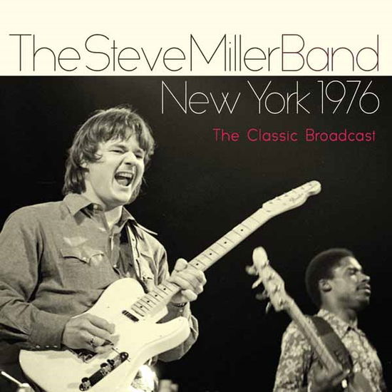 New York 1976 - Steve Miller Band - Música - SONIC BOOM - 0823564645827 - 23 de fevereiro de 2015