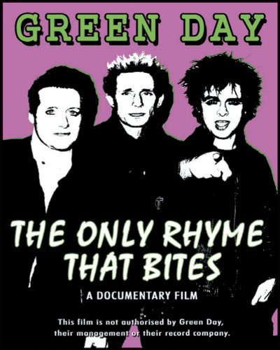 Green Day - the Only Rhyme That Bites - Green Day - Películas - Chrome Dreams - 0823564900827 - 19 de octubre de 2009