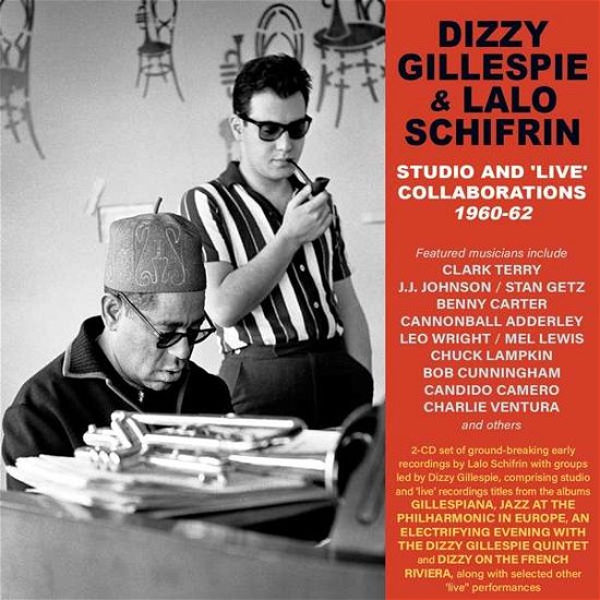 Cover for Gillespie, Dizzy &amp; Lalo Schifrin · Studio And 'live' - Collaborations 1960-62 (CD) (2021)