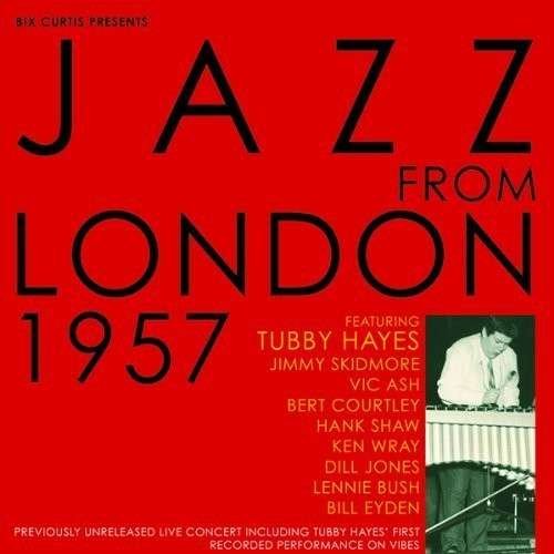 Cover for Hayes Tubby · Jazz From London 1957 (CD) (2012)