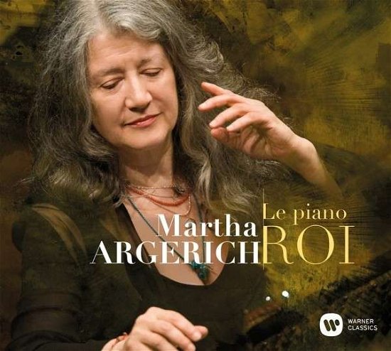 Le Piano Roi - - Argerich Martha - Music - WEA - 0825646318827 - June 10, 2014