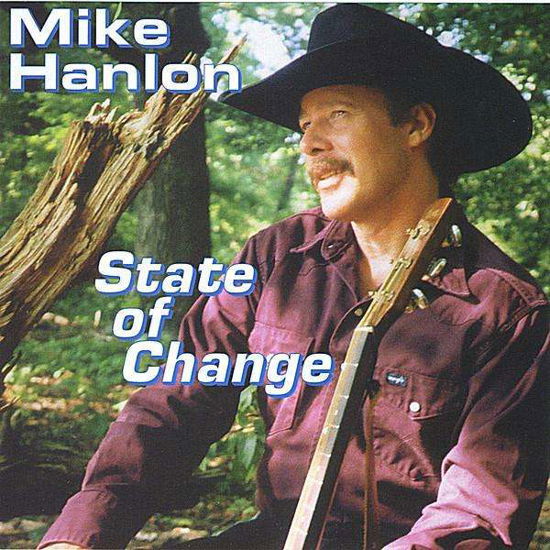 Cover for Mike Hanlon · State of Change (CD) (2003)