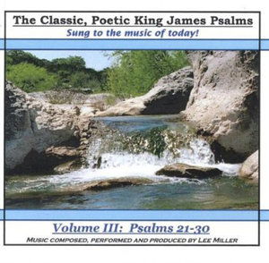 Cover for Lee Miller · Classic Poetic King James Psalms Sung to Th 3 (CD) (2006)