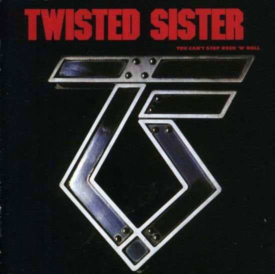 You Can't Stop Rock 'n' Roll - Twisted Sister - Musikk - ROCK - 0826992504827 - 30. juni 1990