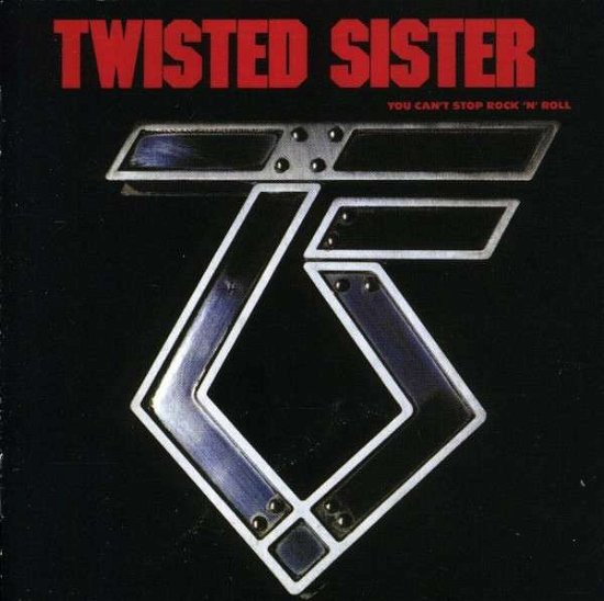 Cover for Twisted Sister · You Can't Stop Rock 'n' Roll (CD) [Bonus Tracks edition] (1990)