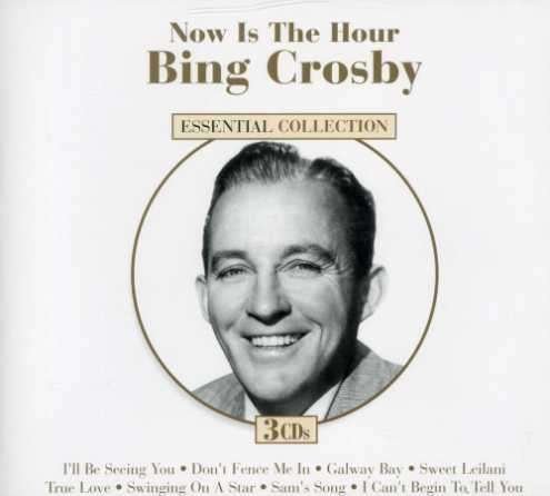 Cover for Bing Crosby · Now Is The Hour (CD) (2009)
