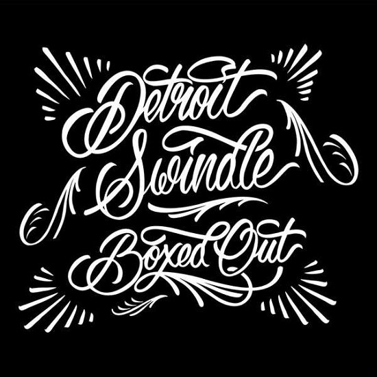 Cover for Detroit Swindle · Boxed out (CD) [Digipak] (2021)