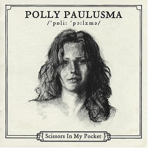 Cover for Polly Paulusma · Scissors in My Pocket (CD) (2004)