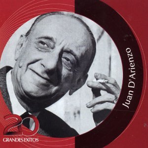 Cover for Juan D'arienzo · Inolvidables Rca: 20 Grandes Exitos (CD) (2004)