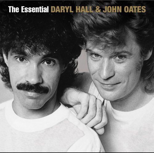 Cover for Hall &amp; Oates · The Essential Daryl Hall &amp; John Oates (CD) [Remastered edition] (2005)