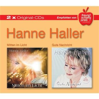 Mitten Im Licht / Gute Nach - Hanne Haller - Musikk - ARIOLA - 0828768312827 - 12. mai 2006