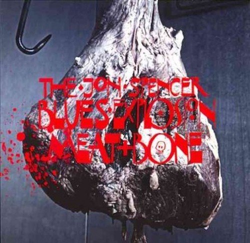 Cover for Jon Spencer · Meat &amp; Bone (CD) (2012)