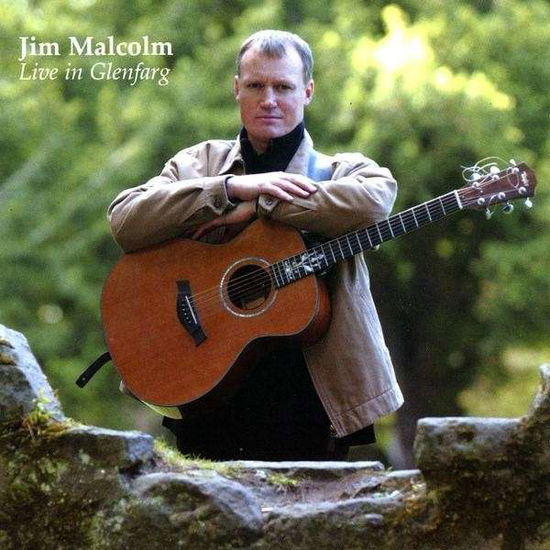 Cover for Jim Malcolm · Live in Glenfarg (CD) (2009)