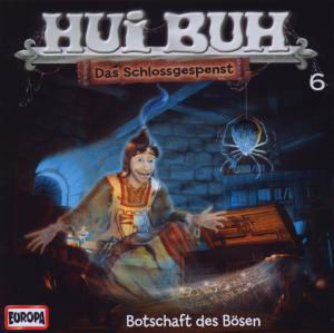 Cover for Hui Buh · Botschaft Des Bosen (6) (CD) (2009)