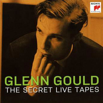 Cover for Glenn Gould · Glenn Gould-secret Live Tapes (CD)