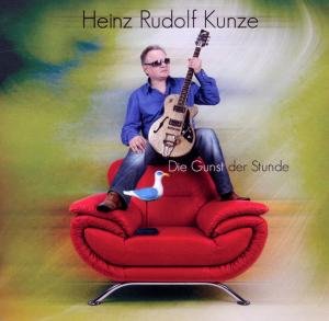 Cover for Heinz Rudolf Kunze · Die Gunst Der Stunde (CD) (2011)