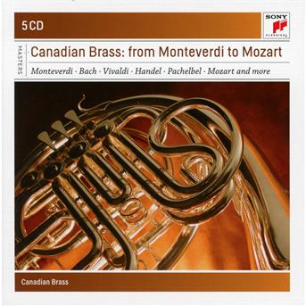 Cover for Canadian Brass · From Monteverdi to Mozart (CD) [Box set] (2011)