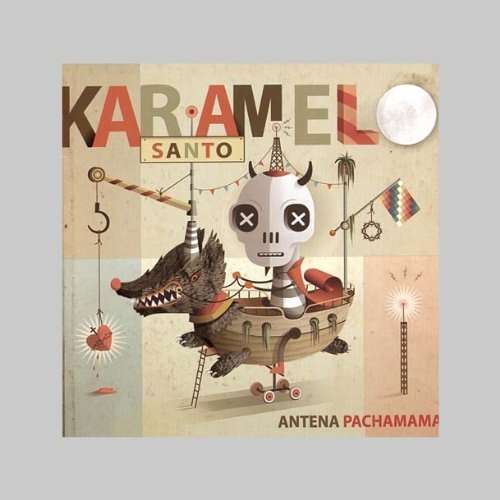 Cover for Santo Karamelo · Antena Pachamama (CD) (2011)