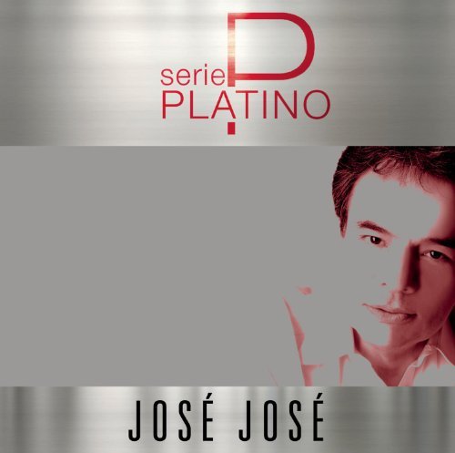 Cover for Jose Jose · Serie Platino (CD) (2014)