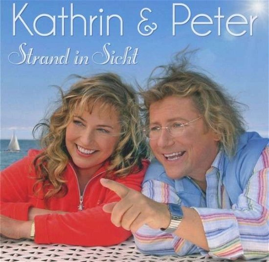 Cover for Kathrin &amp; Peter · Strand in Sicht (CD) (2013)