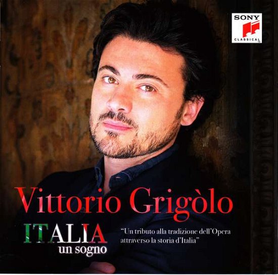 Cover for Vittorio Grigolo · Italia Un Sogno (CD) (2016)